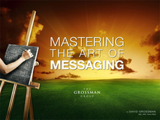 master messaging, corporate messaging, message methodology, david grossman, messagemap, message map
